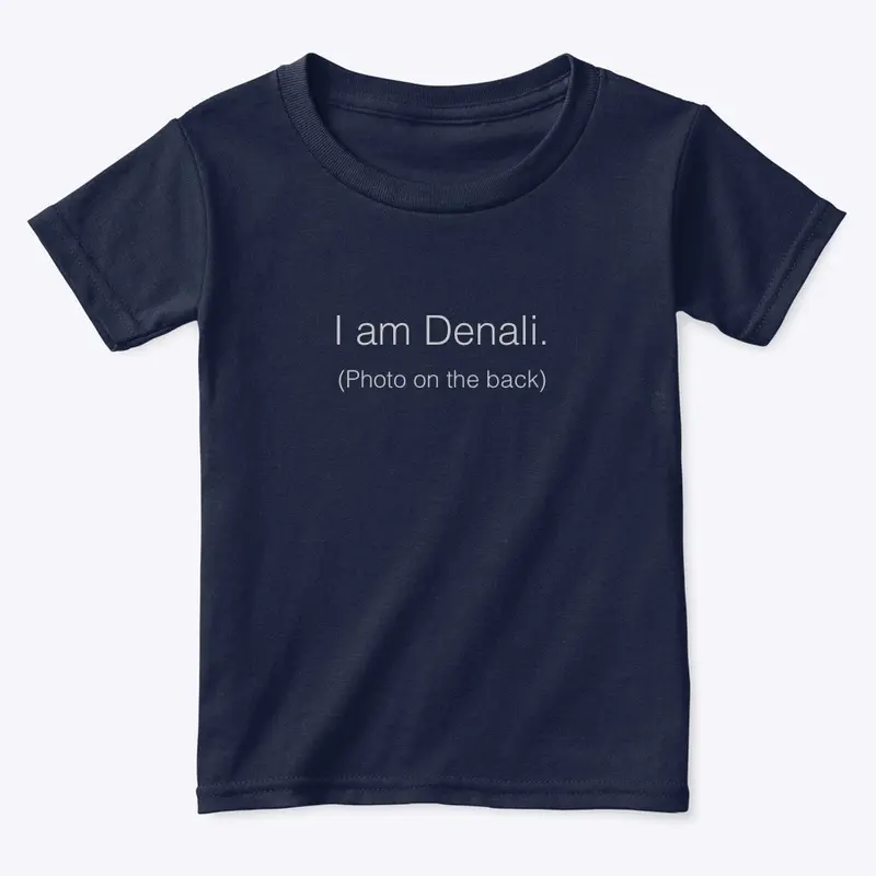 “I am Denali.”