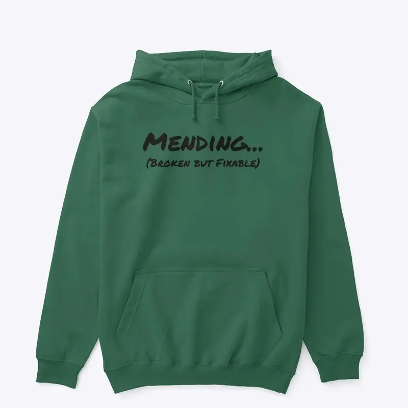 Mending (Brkn But Fixable) Hoodie