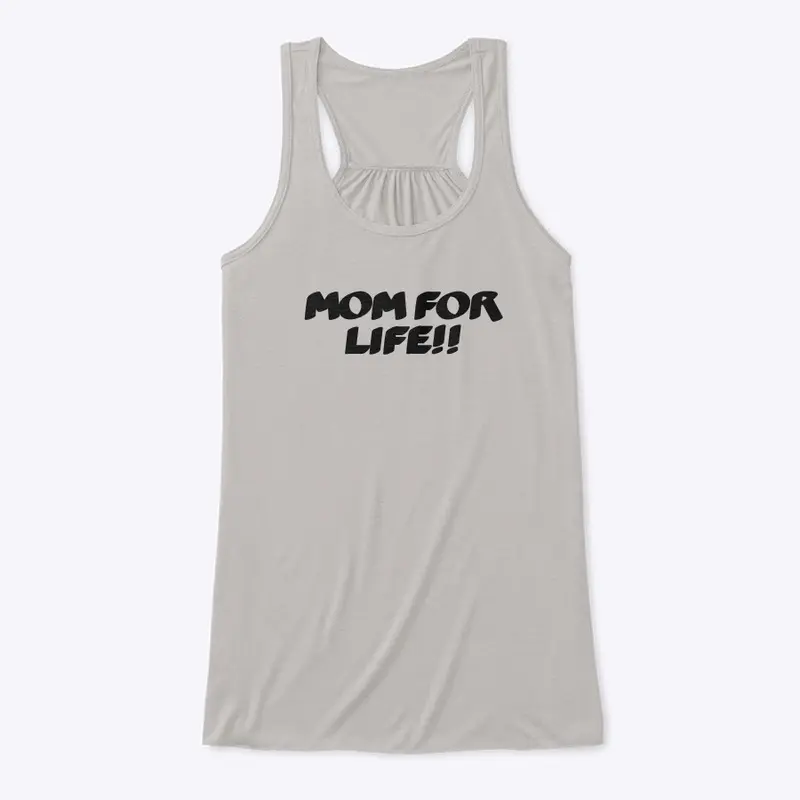 “MOM FOR LIFE” Women’s Tank Top