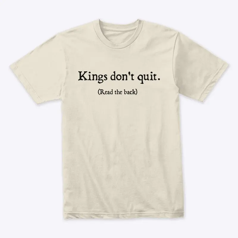 Kings don’t quit